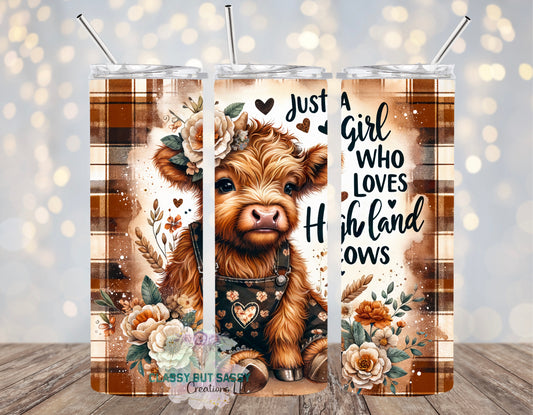 Just A Girl Who Loves Highland Cows